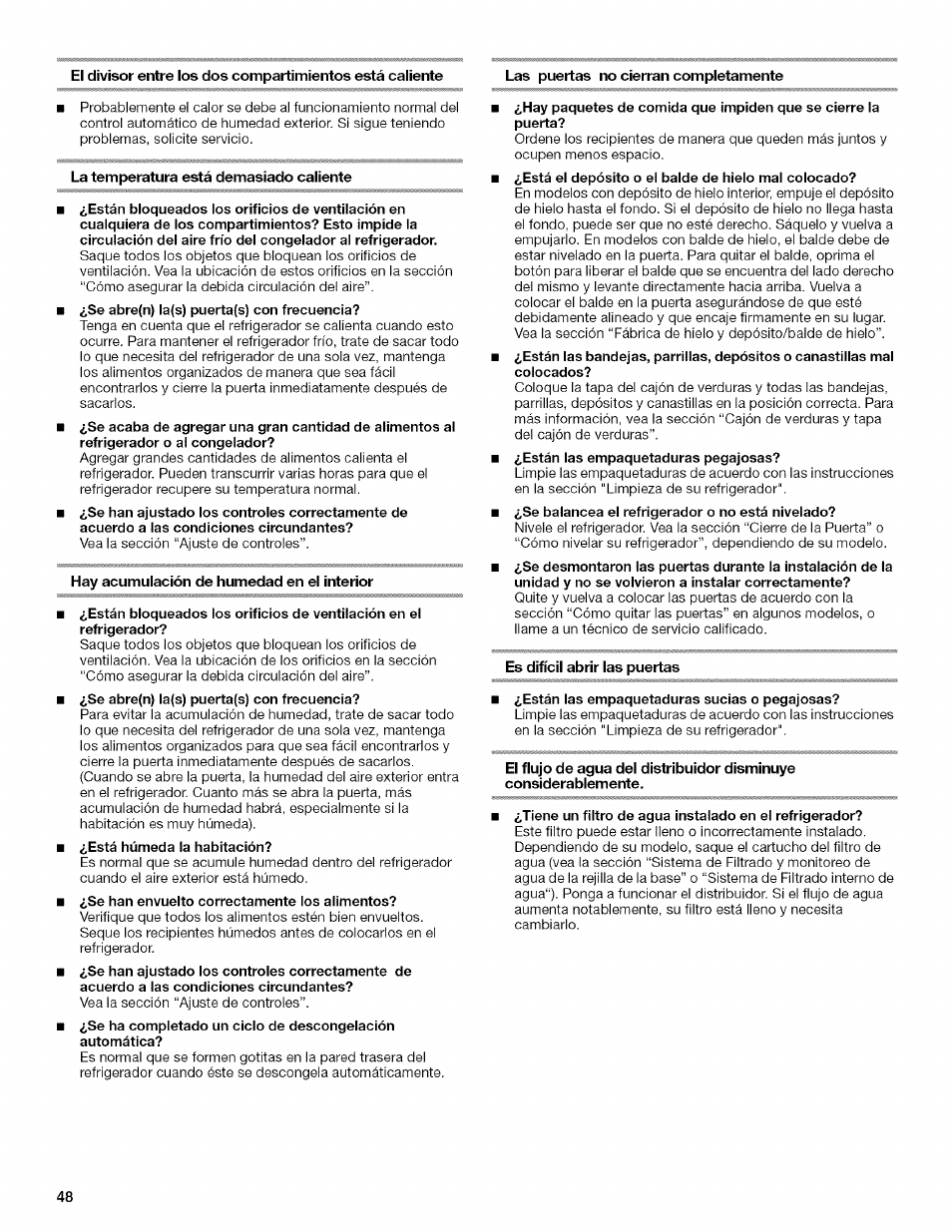 La temperatura está demasiado caliente, Hay acumulación de humedad en el interior, Es difícil abrir las puertas | Kenmore 2205960 User Manual | Page 48 / 76