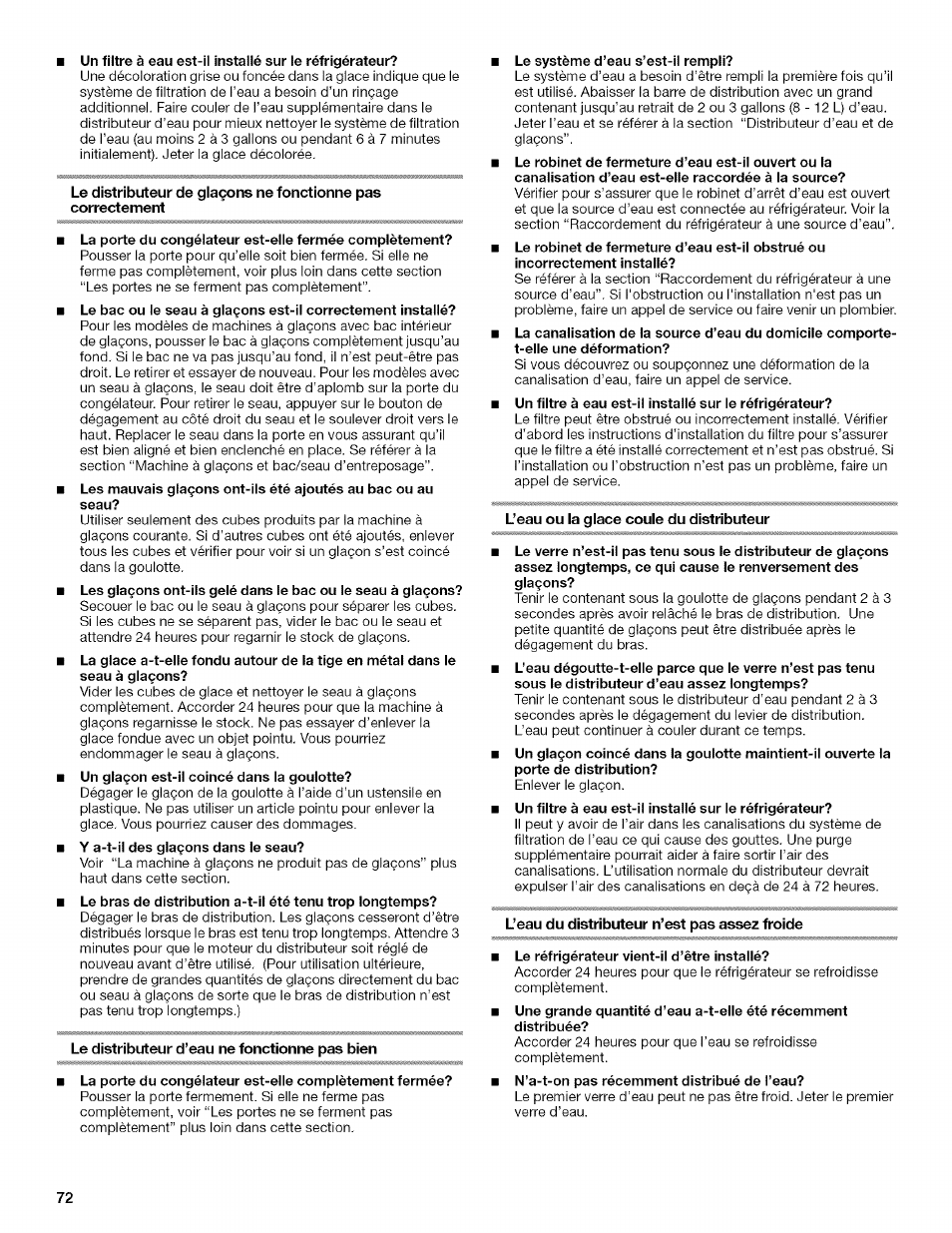 Le distributeur d’eau ne fonctionne pas bien, L’eau ou la glace coule du distributeur, L’eau du distributeur n’est pas assez froide | Kenmore 2205960 User Manual | Page 72 / 76