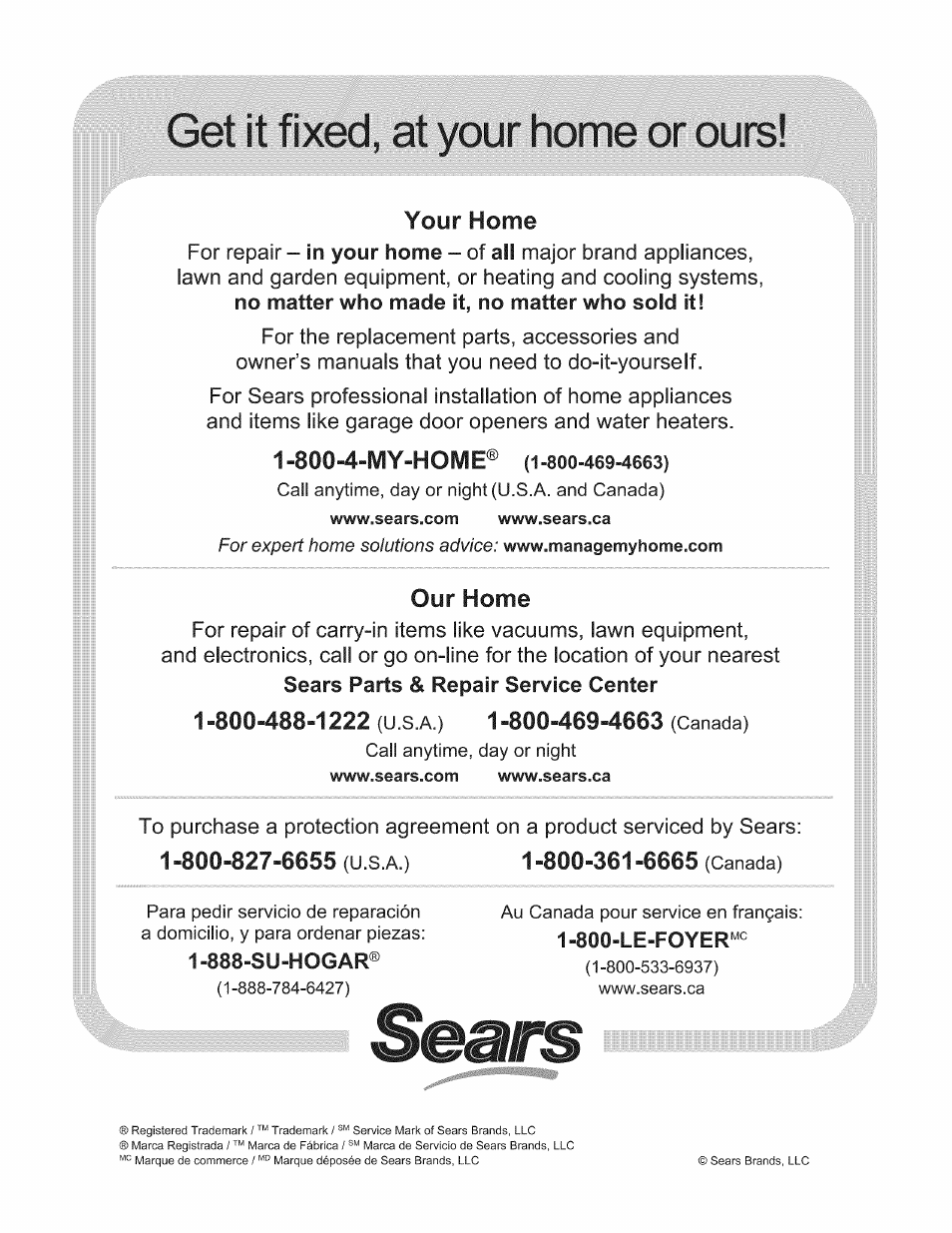 Get it fixed, at your home or ours, 888-su-hogar, Sears | Kenmore 790. 7744 User Manual | Page 26 / 26