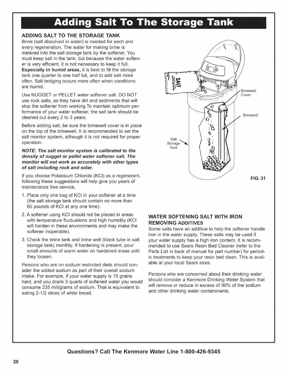 Adding salt to the storage tank, Water softening salt with iron removing additives, Add salt to storage tank | Kenmore 625.38376 User Manual | Page 20 / 48