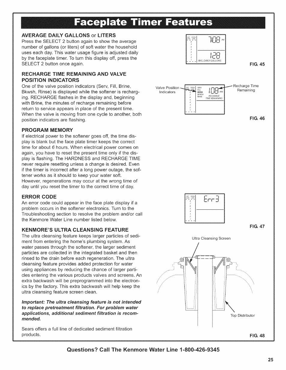 Faceplate timer features, Average daily gallons or liters, Program memory | Error code, Kenmore’s ultra cleansing feature, Fig. 45, Fig. 46, Fig. 47, Fig. 48, Faceplate timer features -25 | Kenmore 625.38376 User Manual | Page 25 / 48