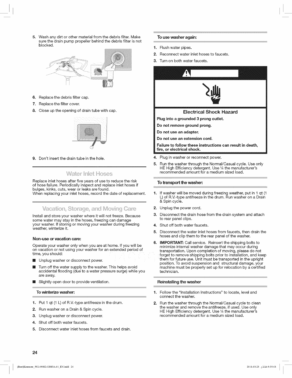 Non-use or vacation care, To transport the washer, Reinstalling the washer | To winterize washer, Electrical shock hazard | Kenmore 4908 User Manual | Page 24 / 30