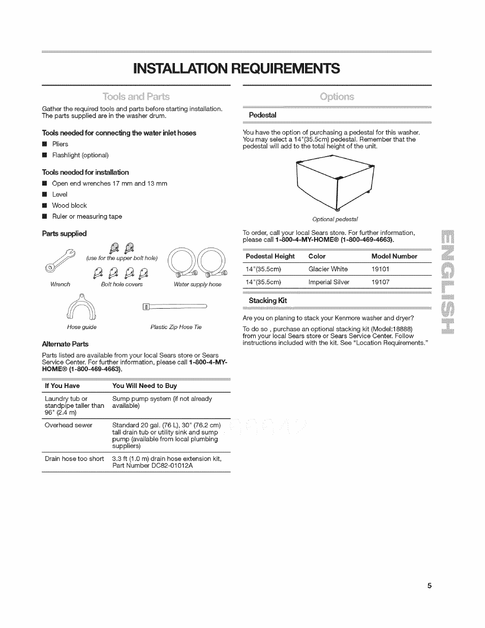 Tools needed for connecting the water inlet hoses, Tools needed for installation, Parts supplied | Pedestal, Stacking kit, Installation requireivients | Kenmore 4908 User Manual | Page 5 / 30