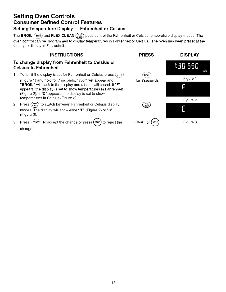 Setting oven controls, Consumer defined control features, Instructions | Press, For 7seconds, Display, Before setting oven controls | Kenmore 790.75603 User Manual | Page 18 / 46