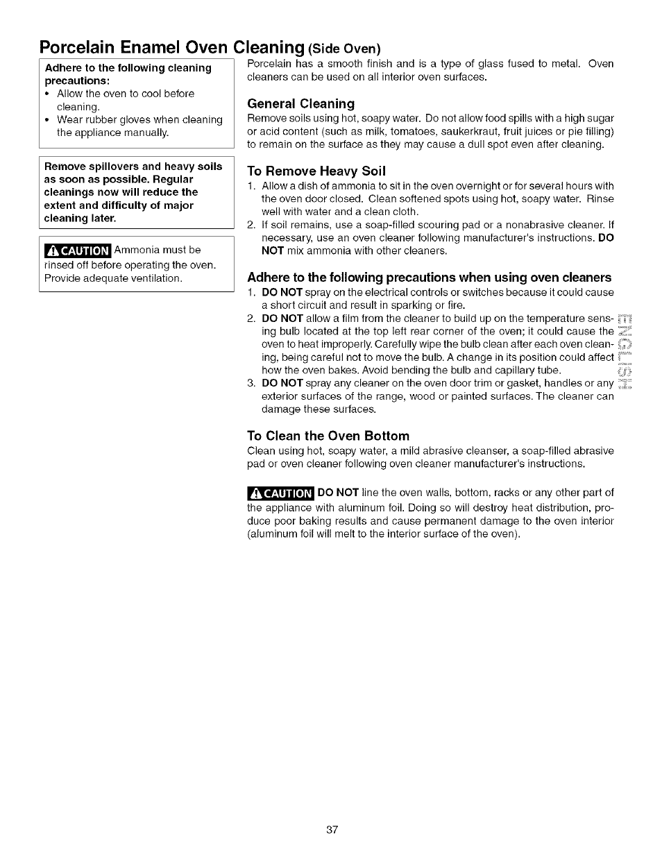 Porcelain enamel oven cleaning (side oven), A caution, General cleaning | To remove heavy soil, To clean the oven bottom, À caution, Porcelain enamel oven cleaning | Kenmore 790.75603 User Manual | Page 37 / 46