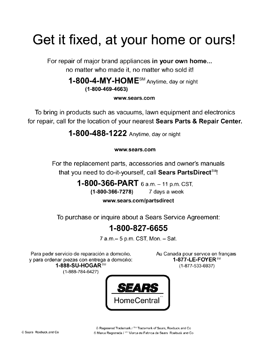 Get it fixed, at your home or ours, 800-4-my-home, Www.sears.com | Kenmore 385.15516 User Manual | Page 85 / 85