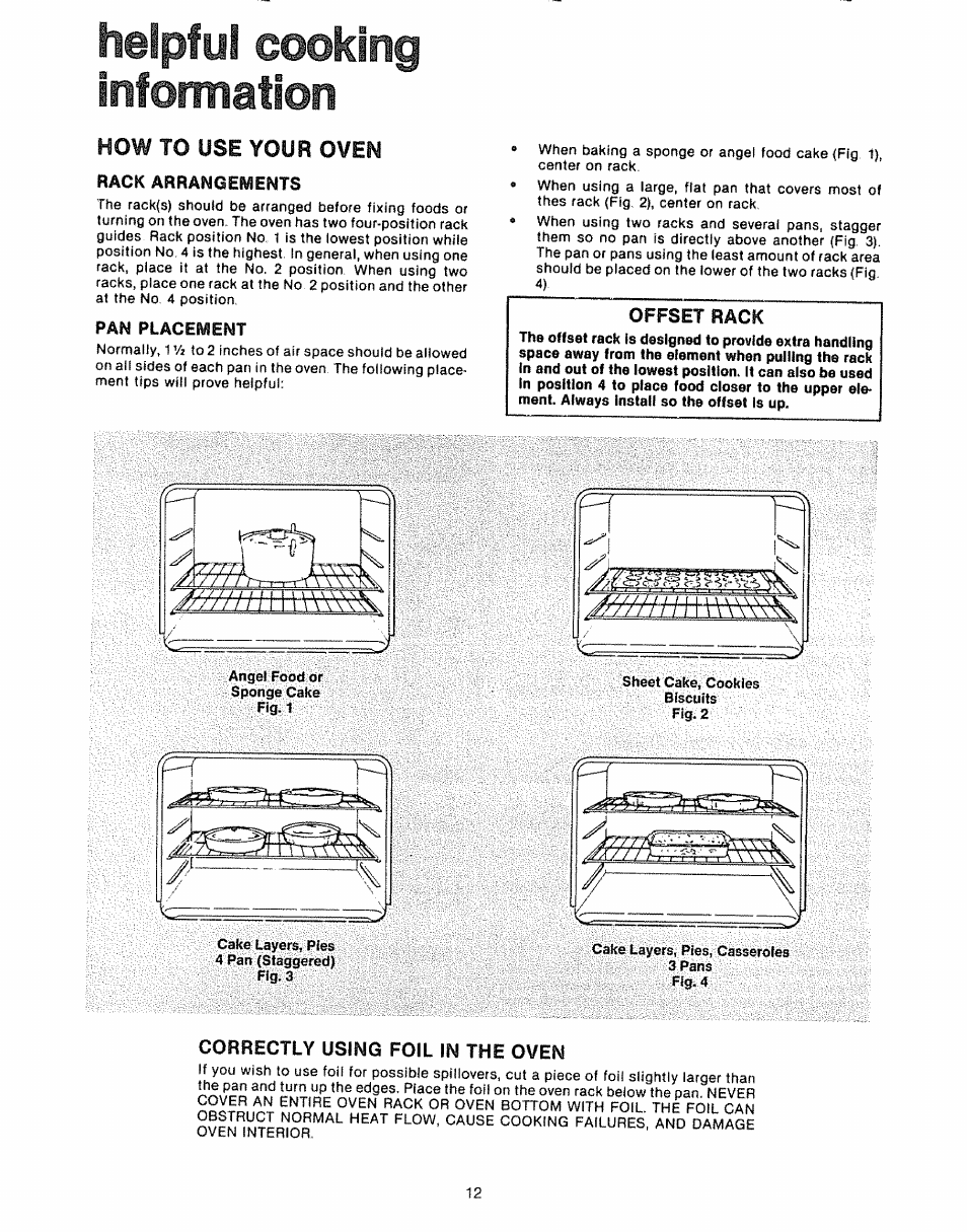 Rack arrangements, Pan placement, Information | Helpful cooking, How to use your oven | Kenmore Kitchen Grill User Manual | Page 12 / 32