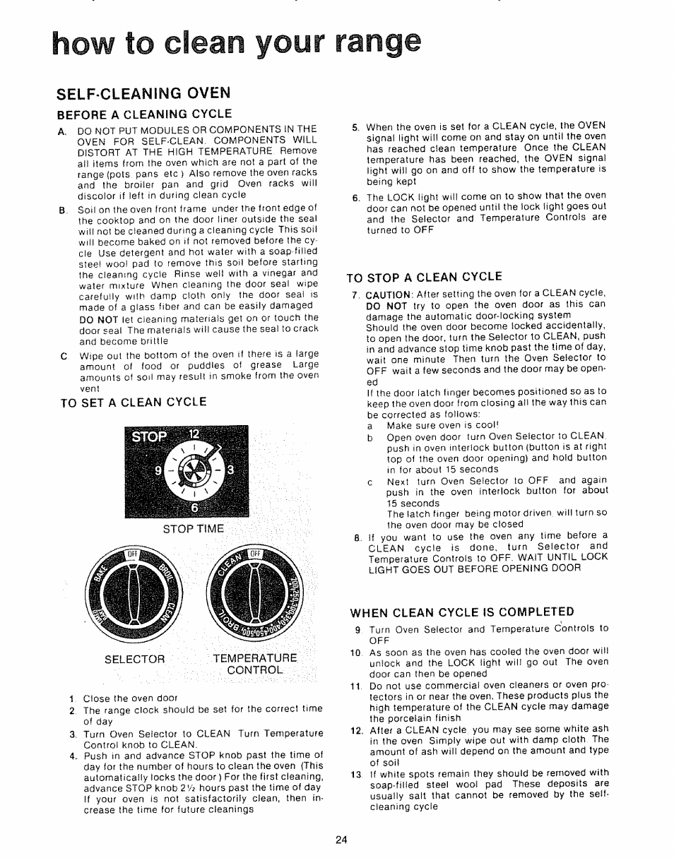 How to clean your range, Before a cleaning cycle, To set a clean cycle | To stop a clean cycle, When clean cycle is completed, Self cleaning oven | Kenmore Kitchen Grill User Manual | Page 24 / 32