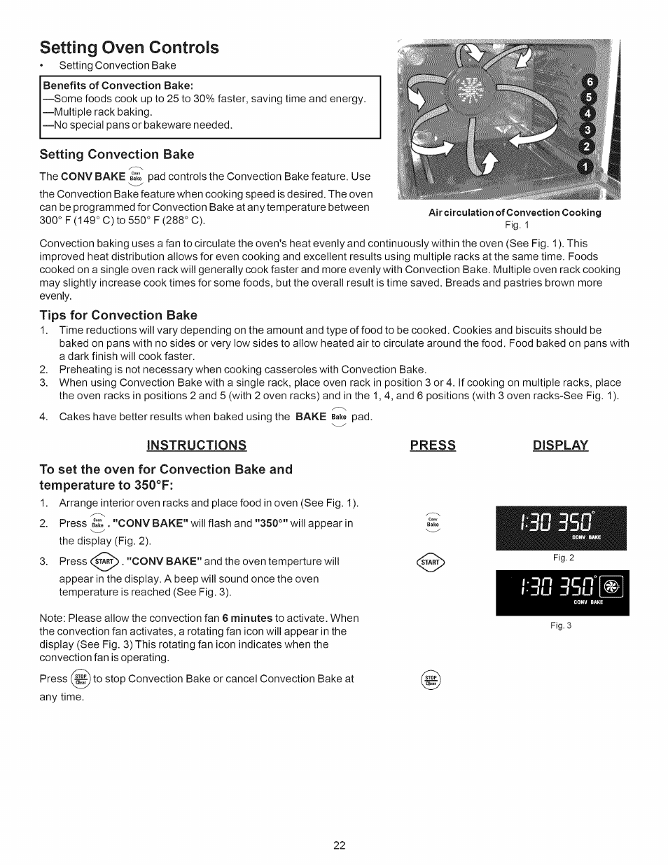 Benefits of convection bake, Setting convection bake, Tips for convection bake | Press, Display, Setting oven controls, Instructions | Kenmore 790.7889 User Manual | Page 22 / 42