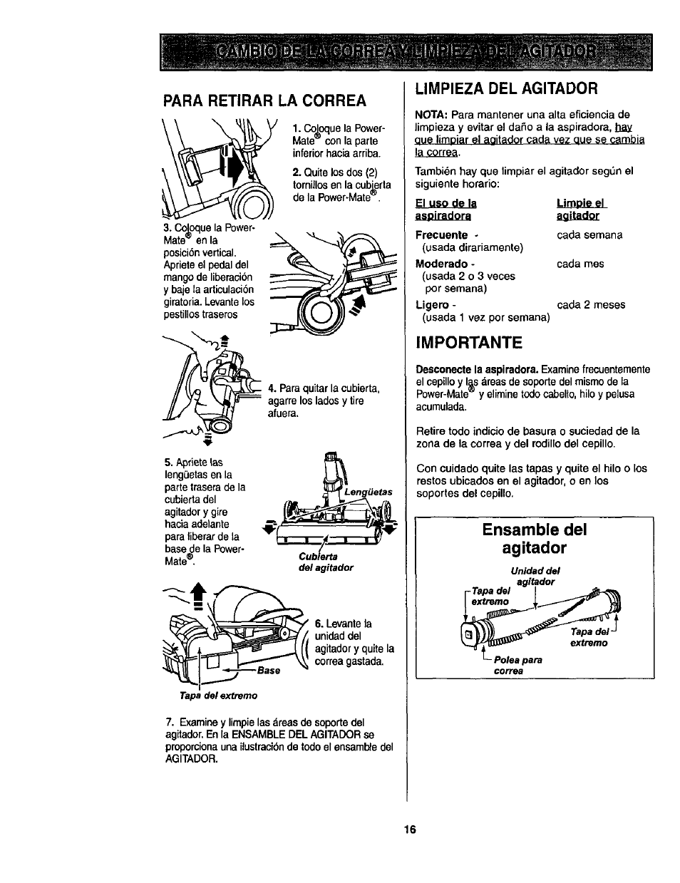 Para retirar la correa, Limpieza del agitador, Importante | Ensamble del agitador, T,)7 | Kenmore ASPIRADORA 116.23513 User Manual | Page 36 / 40