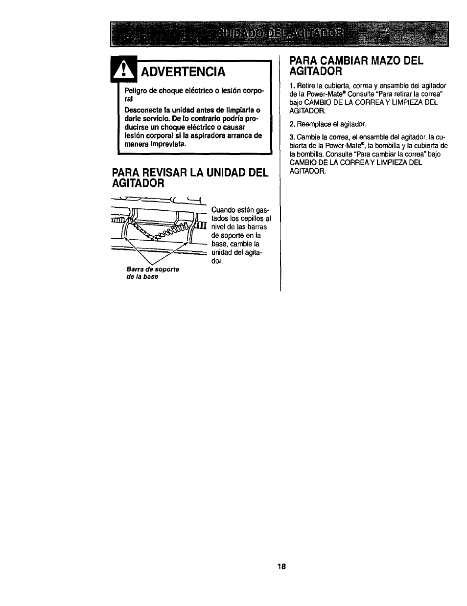 Advertencia, Peligro de choque eléctrico o lesión corporal, Para revisar la unidad del agitador | Para cambiar mazo del agitador | Kenmore ASPIRADORA 116.23513 User Manual | Page 38 / 40