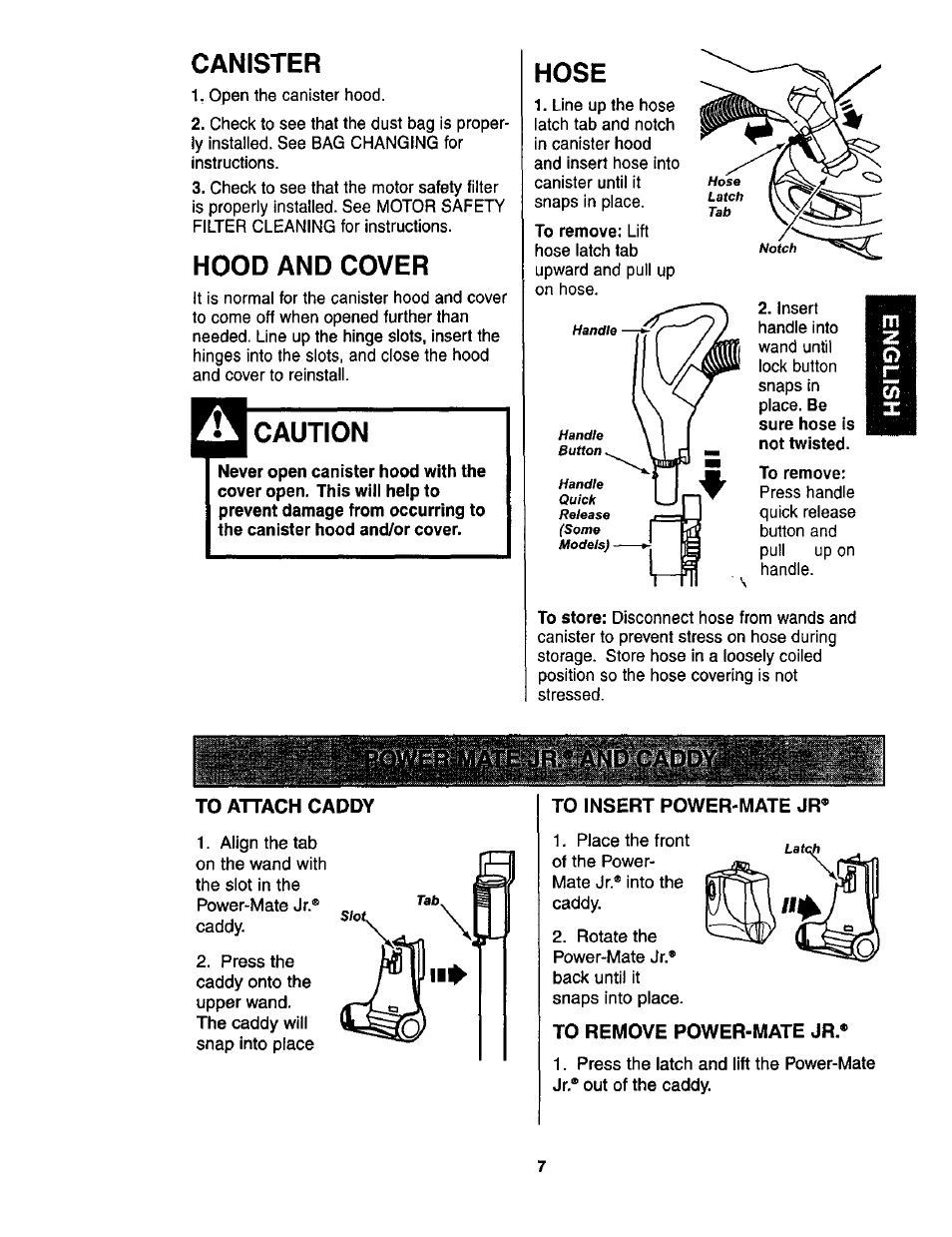 Canister, Hood and cover, Caution | Hose, To attach caddy, To insert power-mate jr, To remove power-mate jr | Kenmore ASPIRADORA 116.23513 User Manual | Page 7 / 40