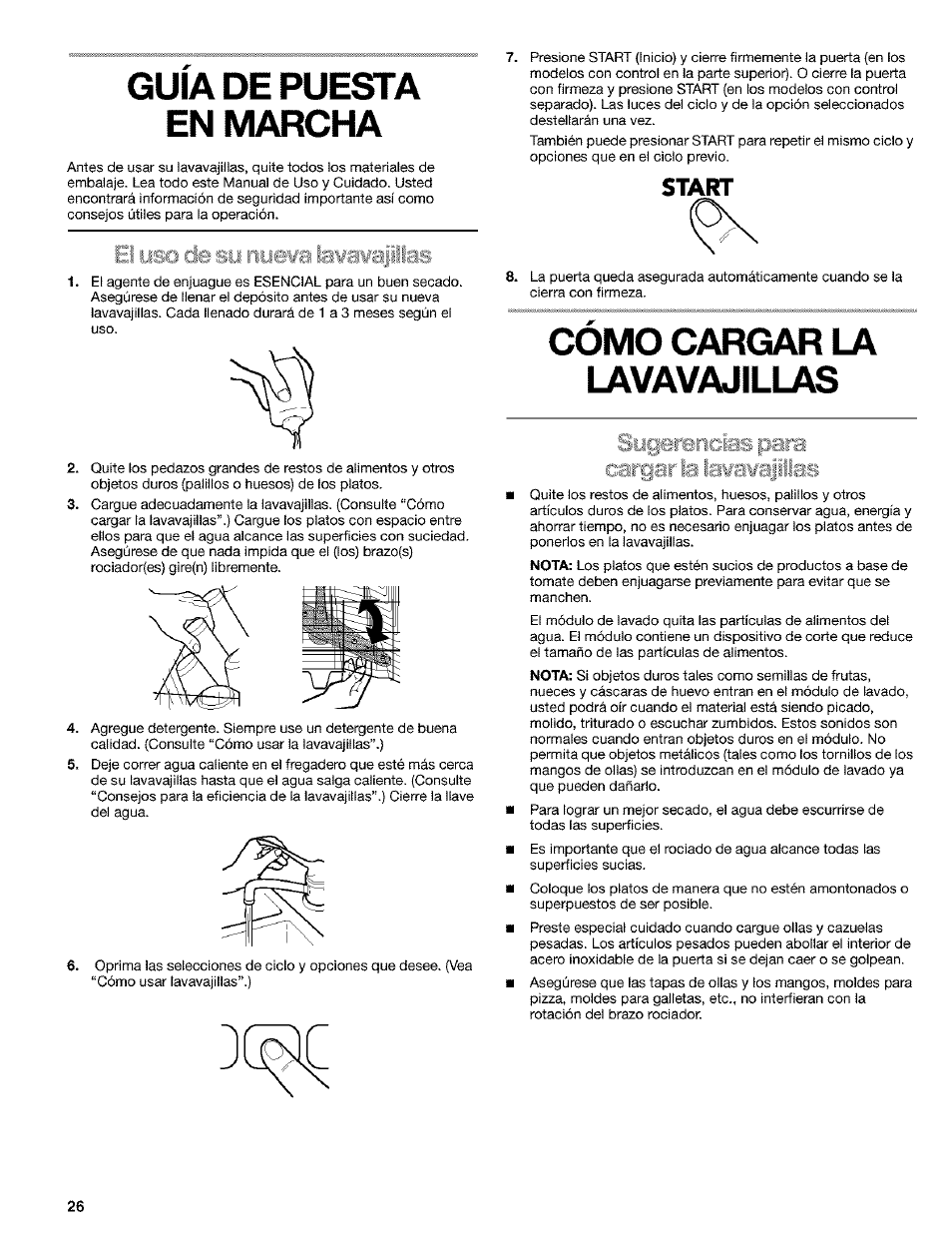 Guia de puesta en marcha, Como cargar la lavavajillas, Guía de puesta en marcha | Cómo cargar la lavavajillas, Start | Kenmore 665.1649 User Manual | Page 26 / 60