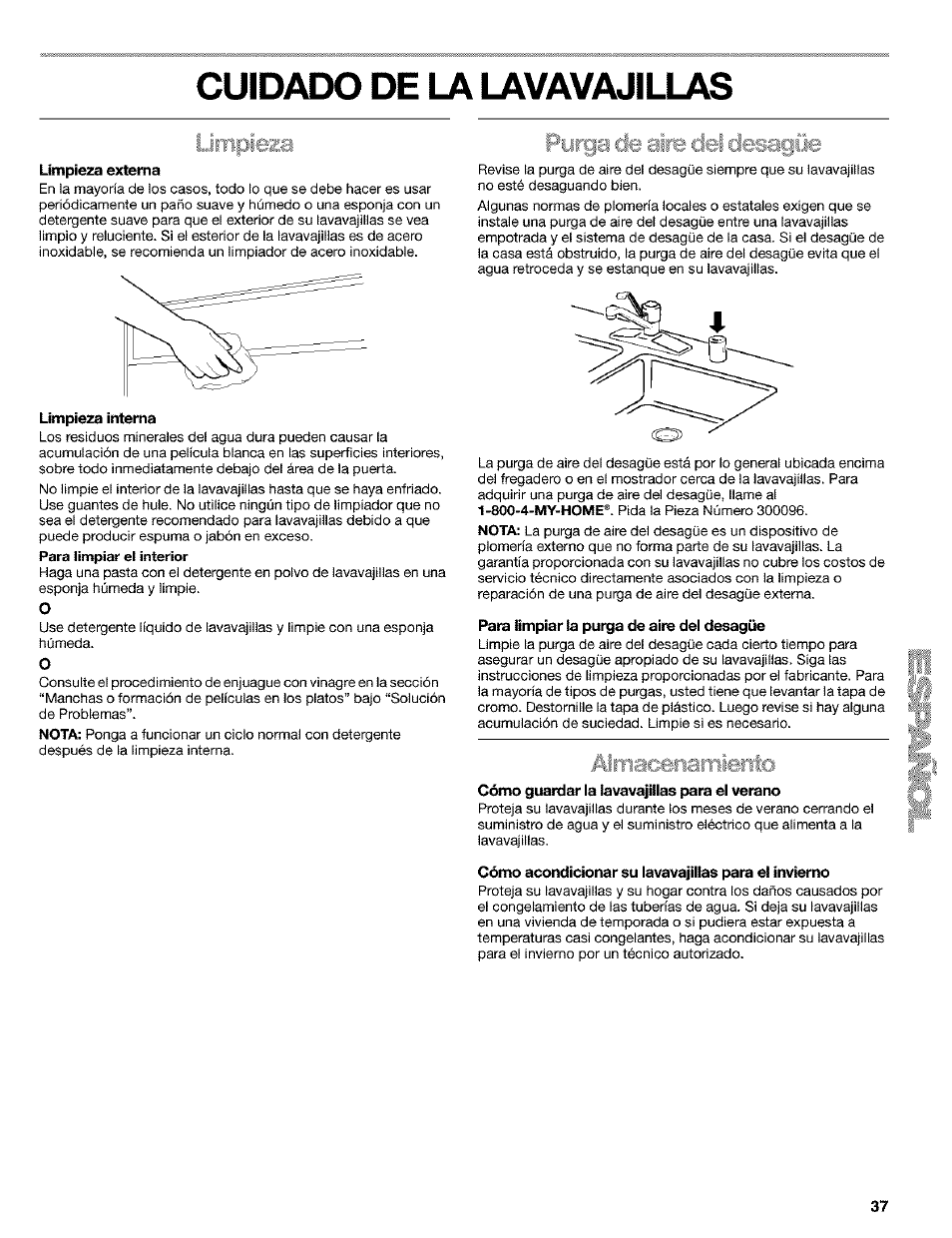 Cuidado de la lavavajillas, Limpieza externa, Limpieza interna | Para limpiar la purga de aire del desagüe, Cómo guardar la iavavajiilas para el verano, Cómo acondicionar su iavavajiilas para el invierno | Kenmore 665.1649 User Manual | Page 37 / 60