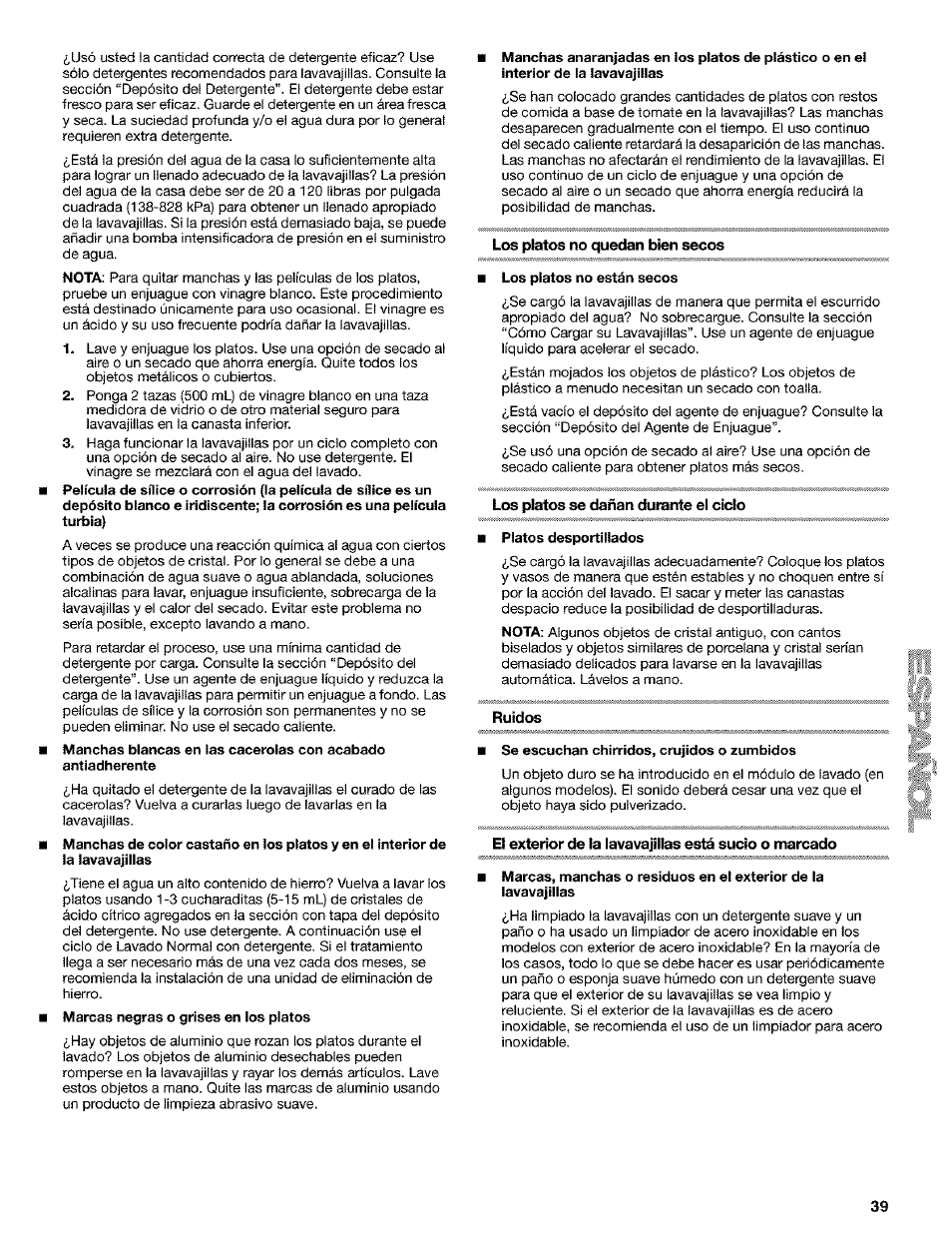 Los platos no quedan bien secos, Los platos se dañan durante el ciclo, Ruidos | Kenmore 665.1649 User Manual | Page 39 / 60