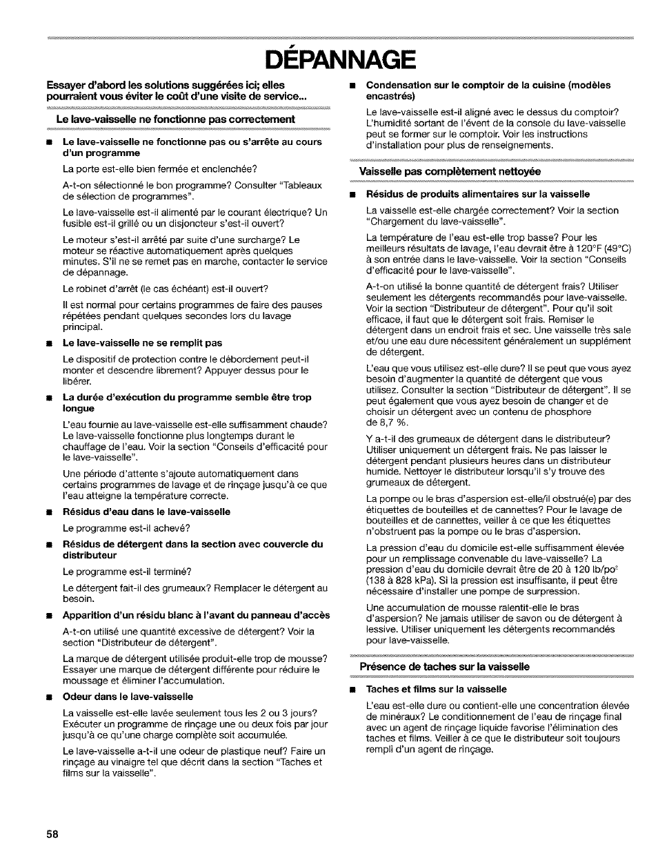 Depannage, Le lave-vaisselle ne fonctionne pas correctement, Vaisselle pas complètement nettoyée | Présence de taches sur la vaisselle, Dépannage | Kenmore 665.1649 User Manual | Page 58 / 60