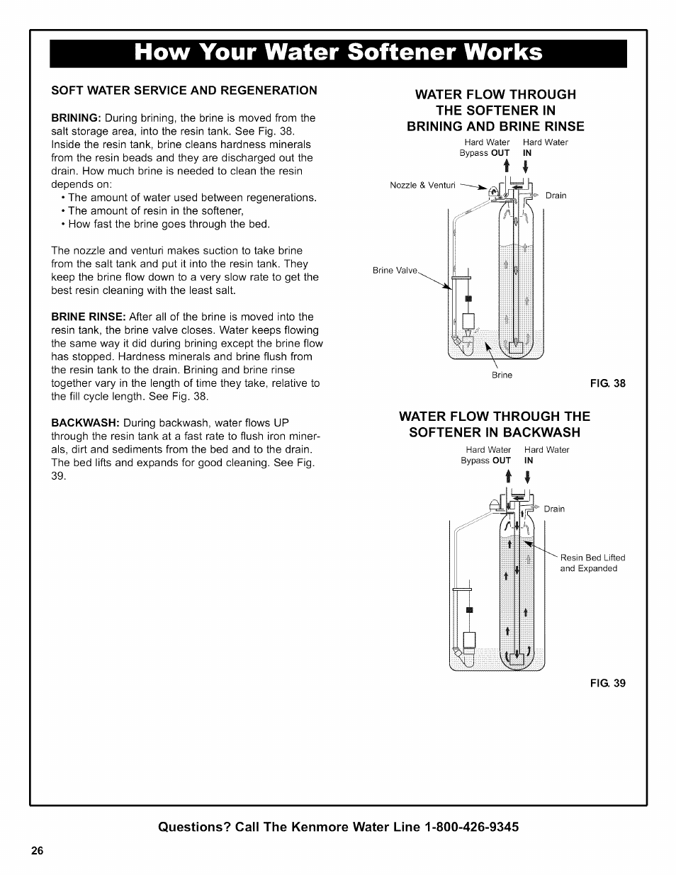 Soft w/vter service and regeneration, Water flow through the softener in backwash, How your water softener works | Kenmore 625.38306 User Manual | Page 26 / 96