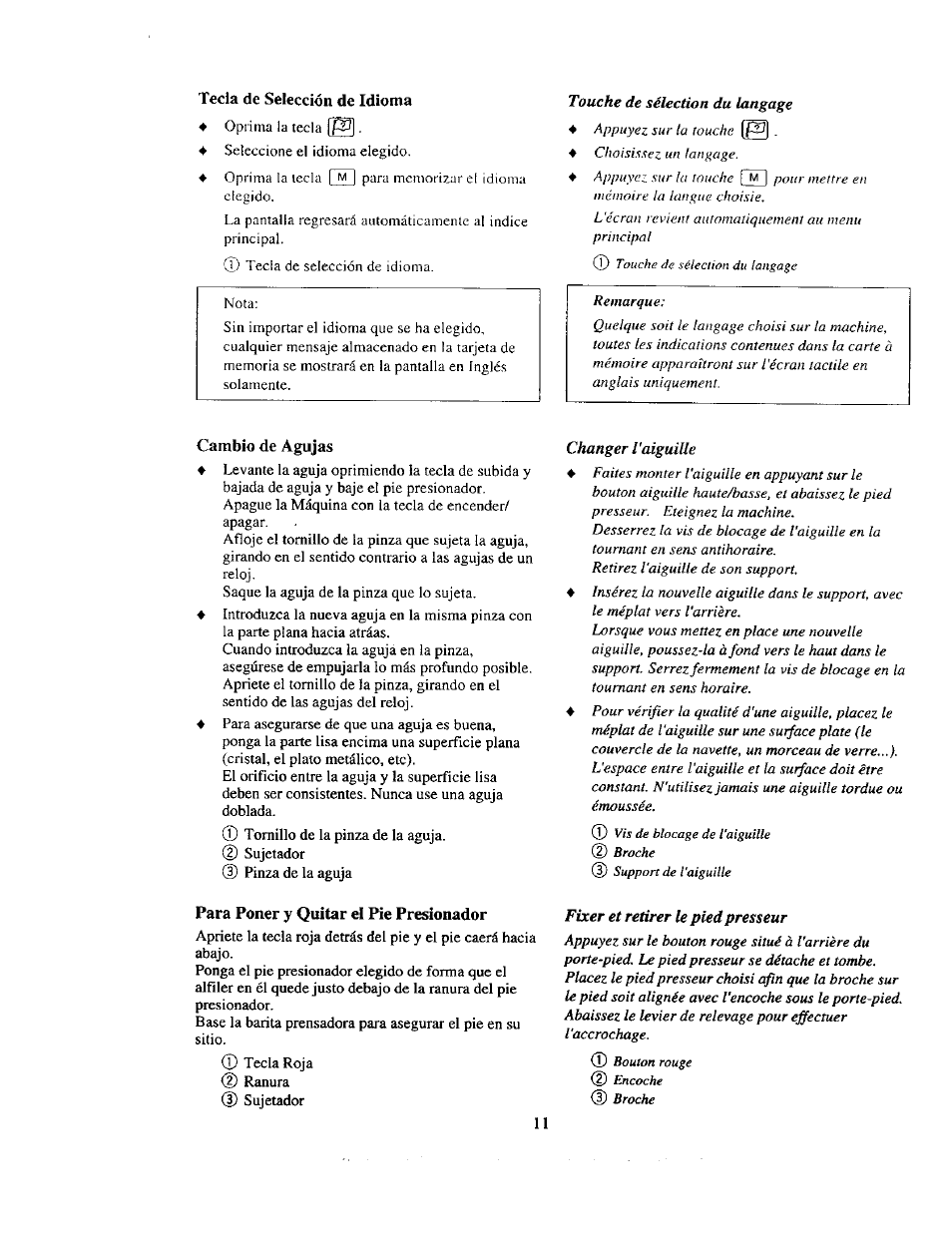 Teda de selecdón de idioma, Cambio de agujas, Para poner y quitar el pie presionador | Tecla de selección de idioma, Touche de sélection du langage, Changer l'aiguille, Fixer et retirer le pied presseur | Kenmore 385. 19000 User Manual | Page 27 / 134