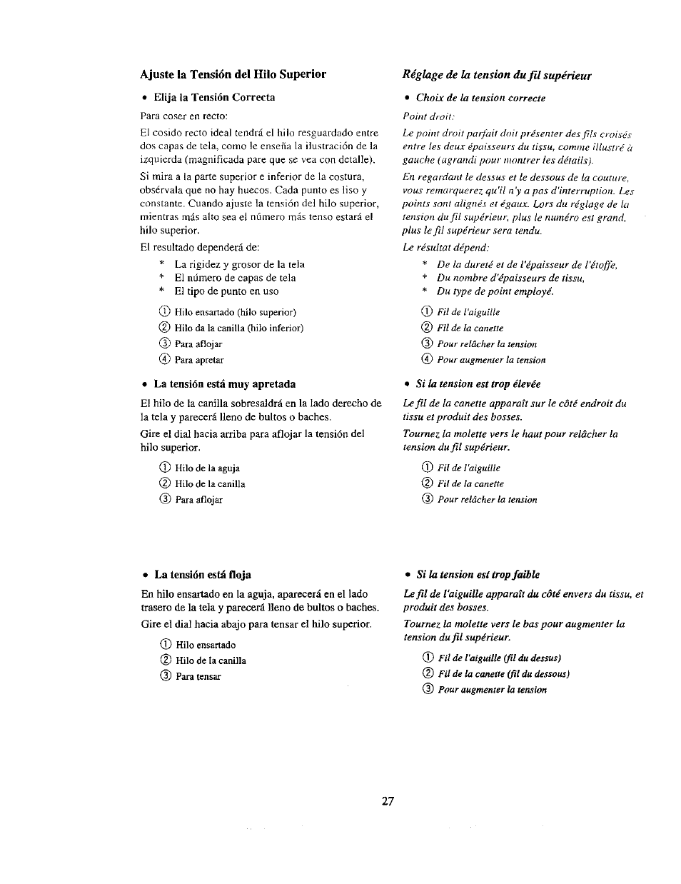 Ajuste la tensión del hilo superior, Elija la tensión correcta, La tensión está muy apretada | La tensión está floja, Réglage de la tension du fil supérieur | Kenmore 385. 19000 User Manual | Page 43 / 134