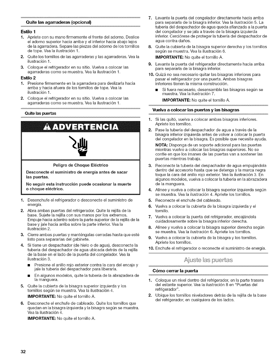Quite las agarraderas (opcional), Estilo 1, Vuelva a colocar las puertas y las bisagras | Cómo cerrar la puerta | Kenmore WI0151336A User Manual | Page 32 / 80
