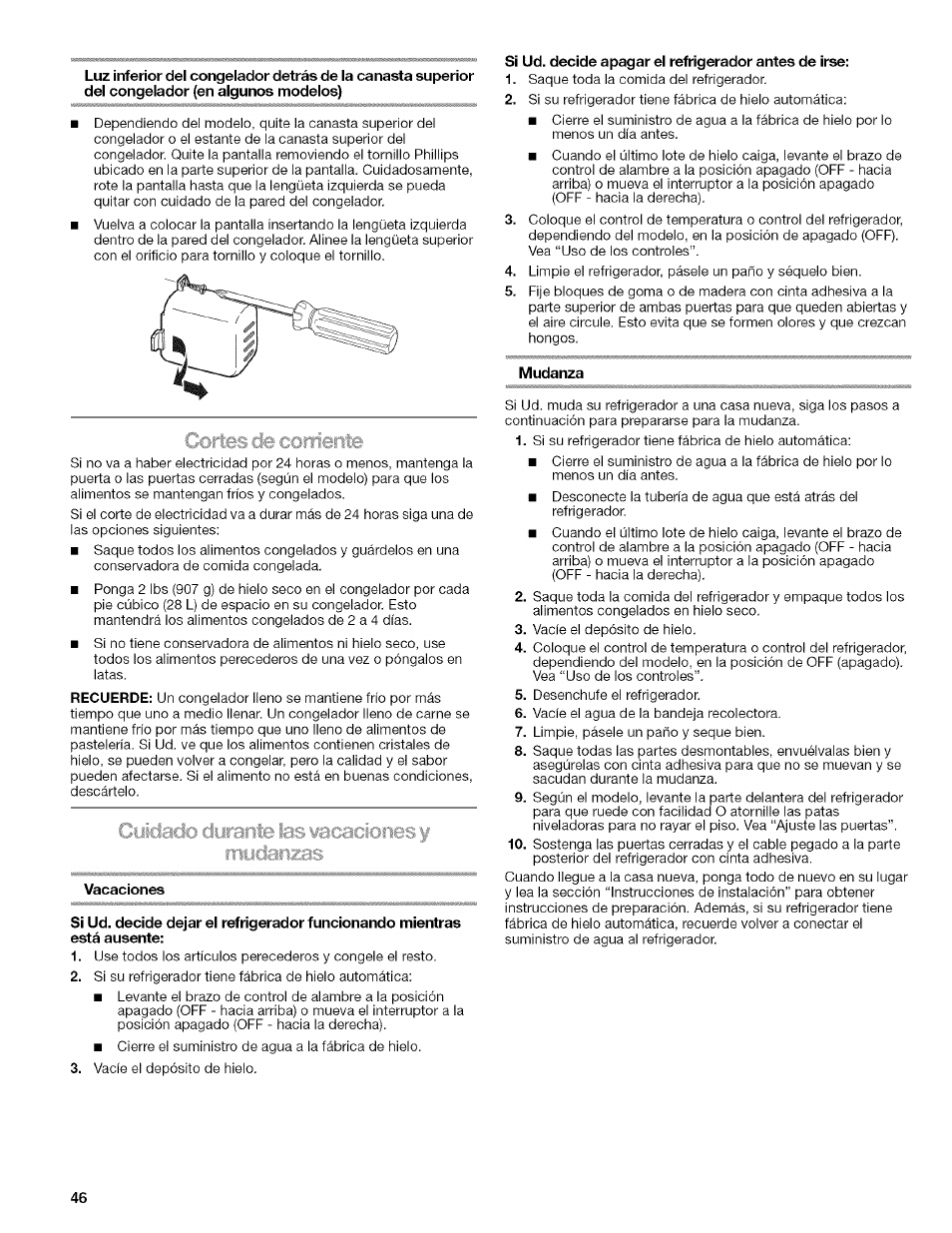 Vacaciones, Si ud. decide apagar ei refrigerador antes de irse, Mudanza | Kenmore WI0151336A User Manual | Page 46 / 80