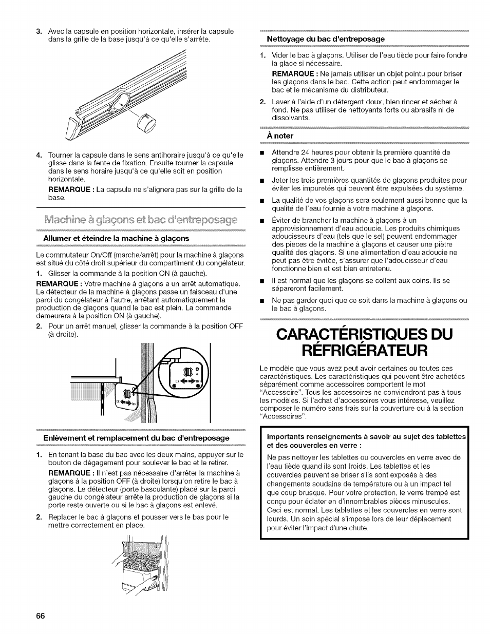 Nettoyage du bac d'entreposage, Allumer et éteindre la machine à glaçons, Enlèvement et remplacement du bac d'entreposage | À noter, Caracteristiques du réfrigérateur, Caractéristiques du réfrigérateur | Kenmore WI0151336A User Manual | Page 66 / 80