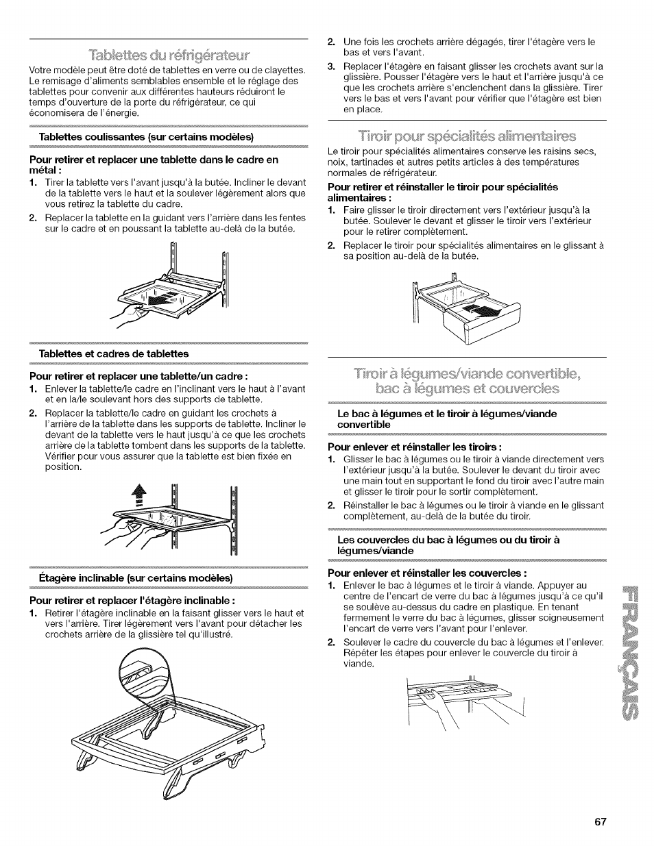 Tablettes coulissantes (sur certains modèles), Tablettes et cadres de tablettes, Pour retirer et replacer une tablette/un cadre | Étagère inclinable (sur certains modèles), Pour retirer et replacer l'étagère inclinable, Pour enlever et réinstaller les tiroirs, Pour enlever et réinstaller les couvercles, Ifcies | Kenmore WI0151336A User Manual | Page 67 / 80