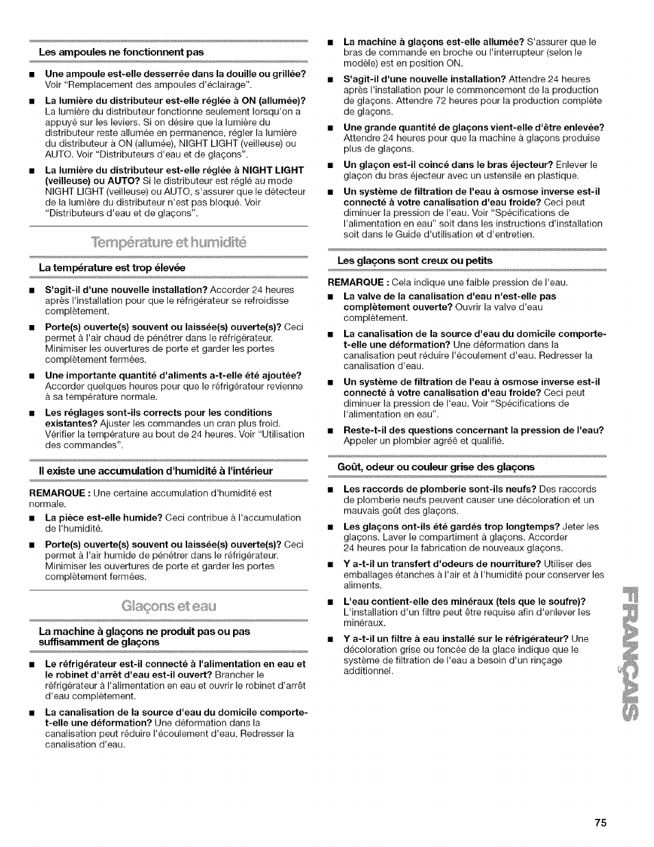 Les ampoules ne fonctionnent pas, La température est trop élevée, Les glaçons sont creux ou petits | Goût, odeur ou couleur grise des glaçons, Glaçons et eau | Kenmore WI0151336A User Manual | Page 75 / 80