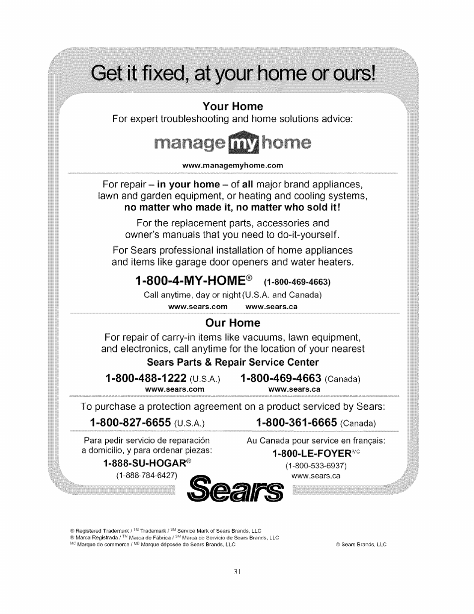 Yoyr home, 888-su-hogar, Get it fixed, at your home or ours | 800-4-my-home, Our home | Kenmore 119.1643301 User Manual | Page 31 / 31