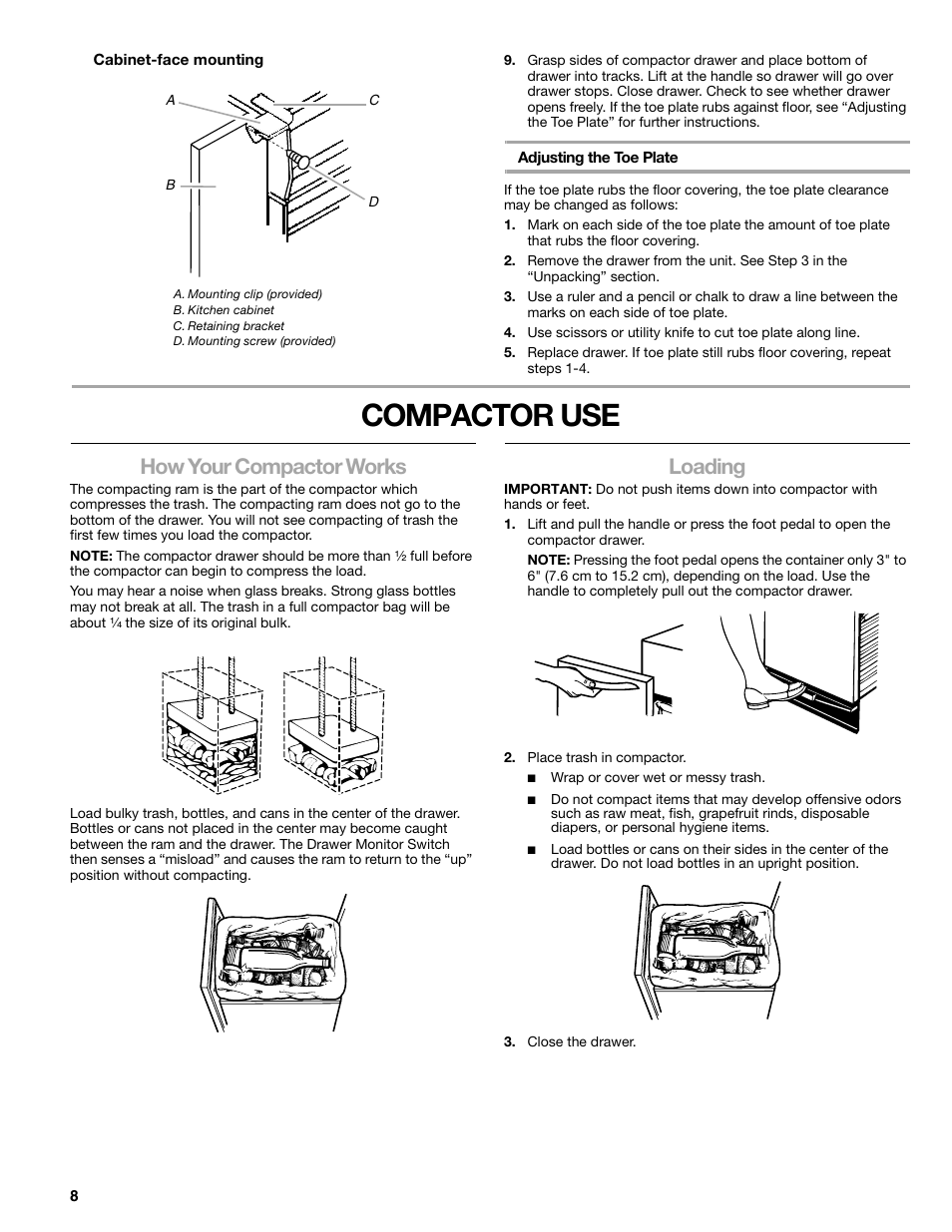 Compactor use, How your compactor works, Loading | Kenmore 665.1363 User Manual | Page 8 / 12