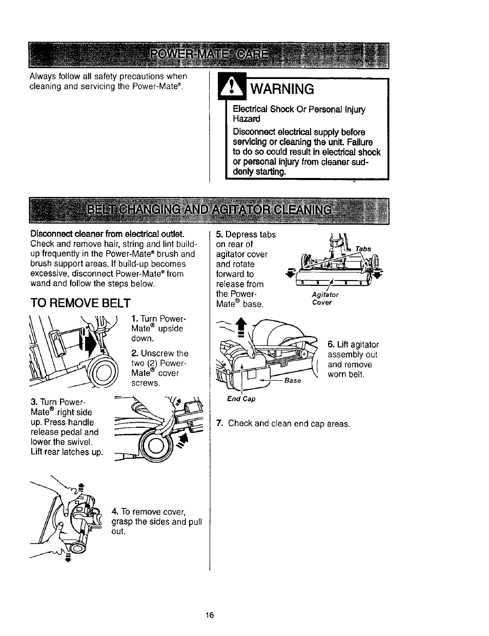 Warning, Ing and ajirrugr ci^ind •'.f, To remove belt | Kenmore 116.23637C User Manual | Page 16 / 21