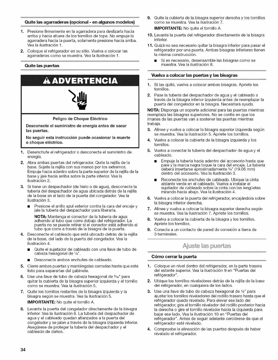 Quite las puertas, Vuelva a colocar las puertas y las bisagras, Just© las pyertas | Cómo cerrar la puerta, Ajuste las puertas | Kenmore 2318589 User Manual | Page 34 / 84