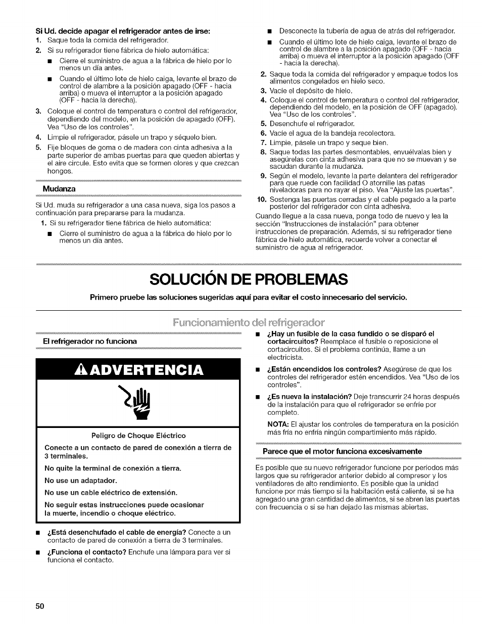 Si ud. decide apagar el refrigerador antes de irse, Mudanza, Solucion de problemas | Parece que el motor funciona excesivamente, Solución de problemas, A advertencia | Kenmore 2318589 User Manual | Page 50 / 84
