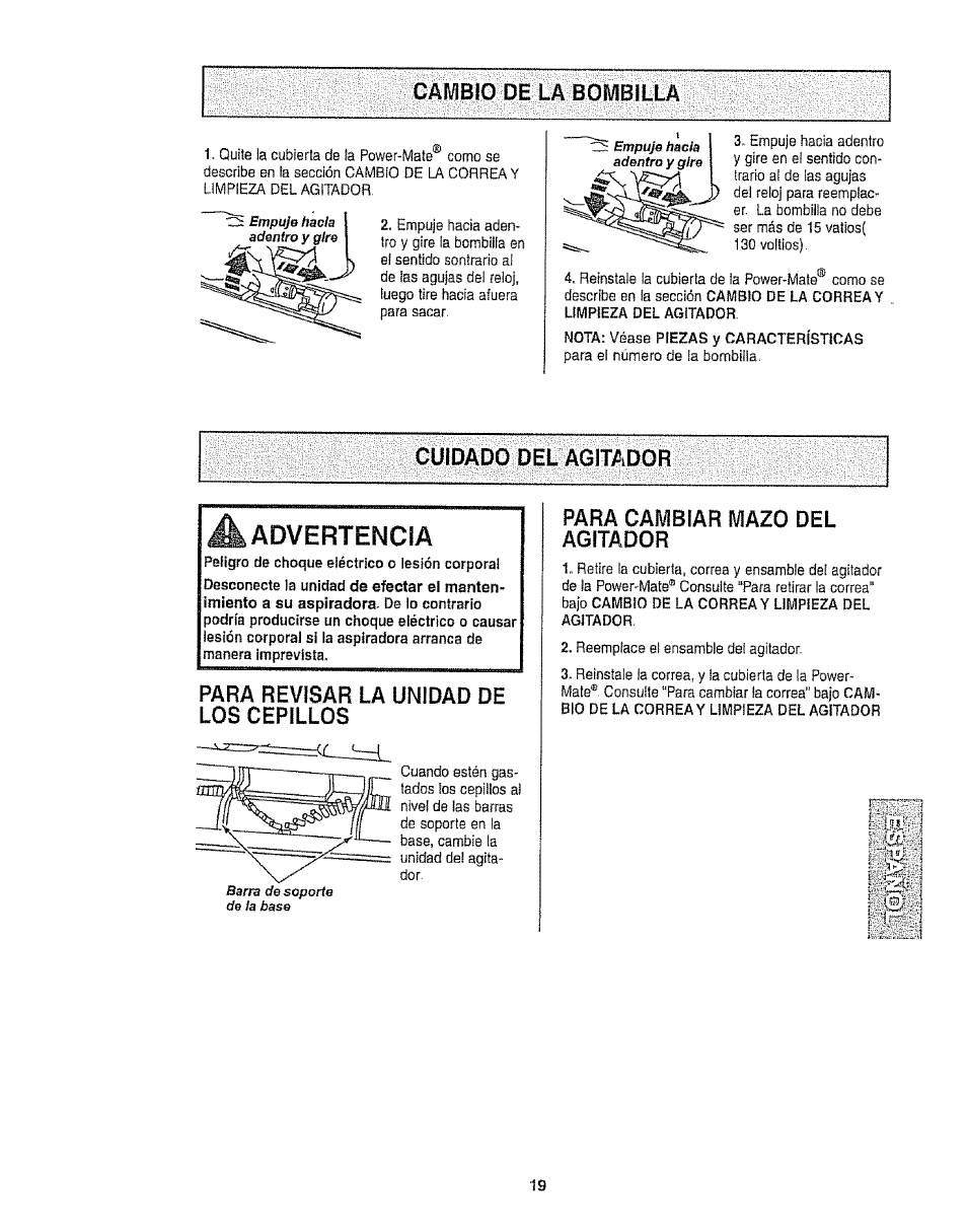 Gawibio de la bombilla, Cuidado del agitador, Para revisar la unidad de los cepillos | Para cambiar mazo del agitador, Cambio de la bombilla, Gall, Advertencia | Kenmore 116.25812 User Manual | Page 41 / 44