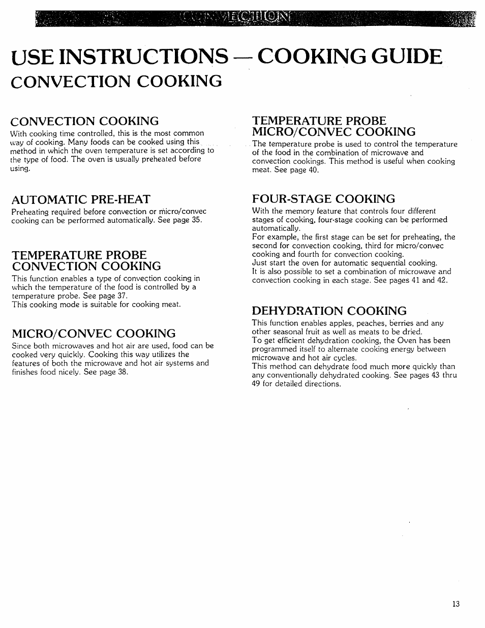 Use instructions, Convection cooking, Temperature probe micro/convec cooking | Automatic pre-heat, Temperature probe convection cooking, Micro/convec cooking, Four-stage cooking, Dehydration cooking, Cooking guide | Kenmore Microwave Oven User Manual | Page 13 / 60