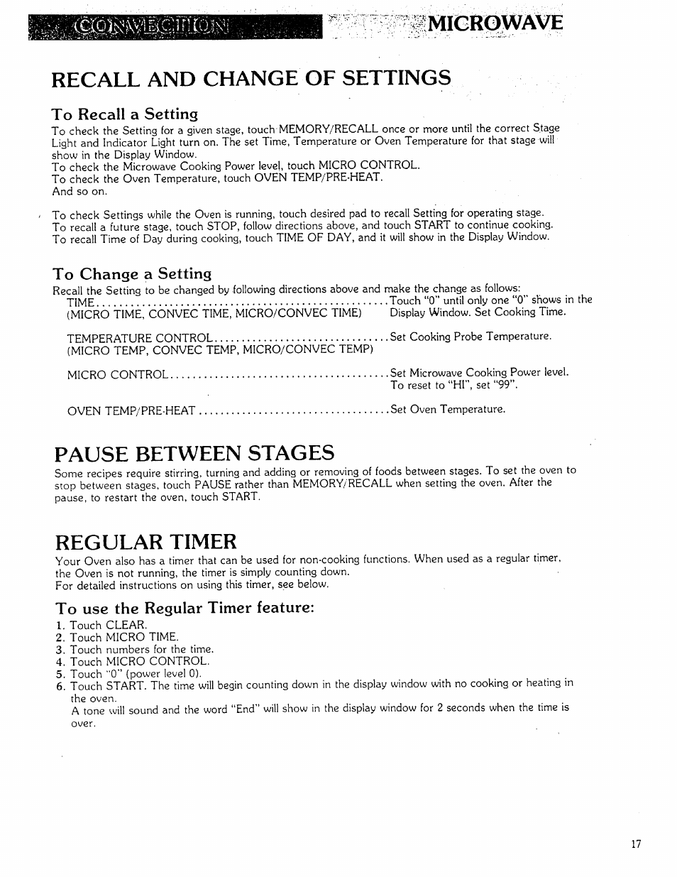 Recall and change of settings, To recall a setting, To change a setting | Pause between stages, Regular timer, To use the regular timer feature, Microwave recall and change of settings | Kenmore Microwave Oven User Manual | Page 17 / 60