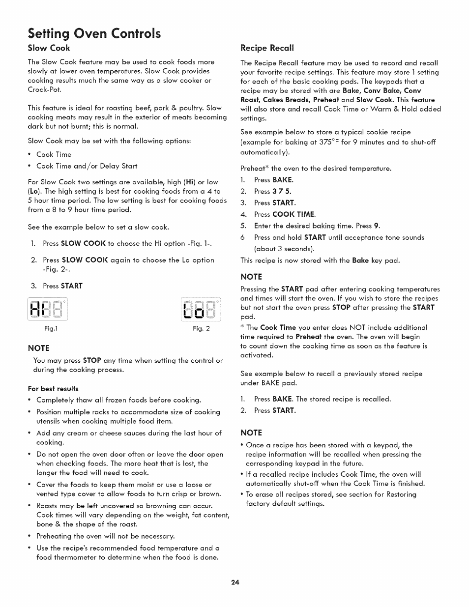 Slow cook, Note, For best results | Recipe recall, Setting oven controls | Kenmore ELITE 790.4107 User Manual | Page 24 / 40