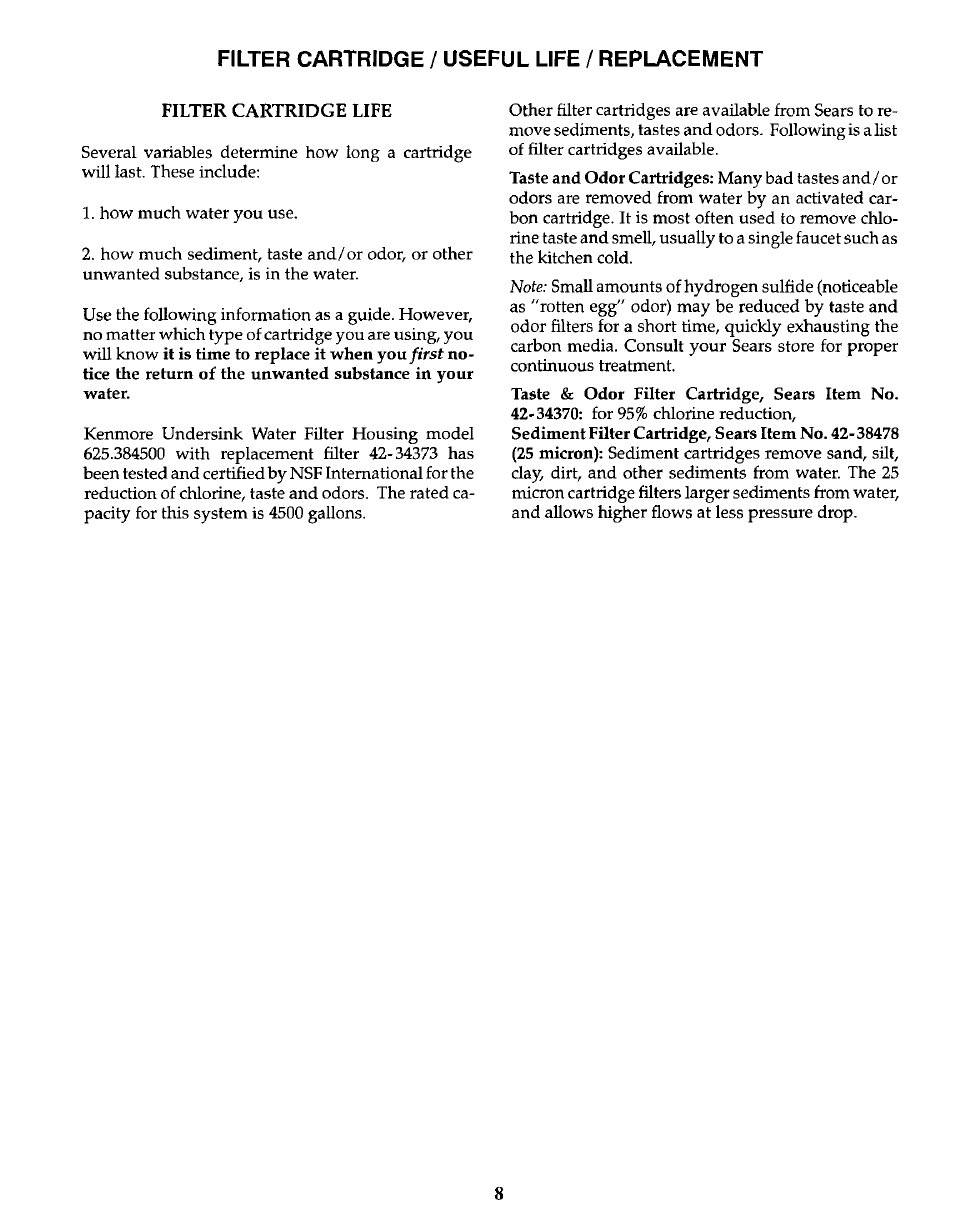 Filter cartridge / useful life / replacement, Filter cartridge life | Kenmore 625.3845 User Manual | Page 8 / 12