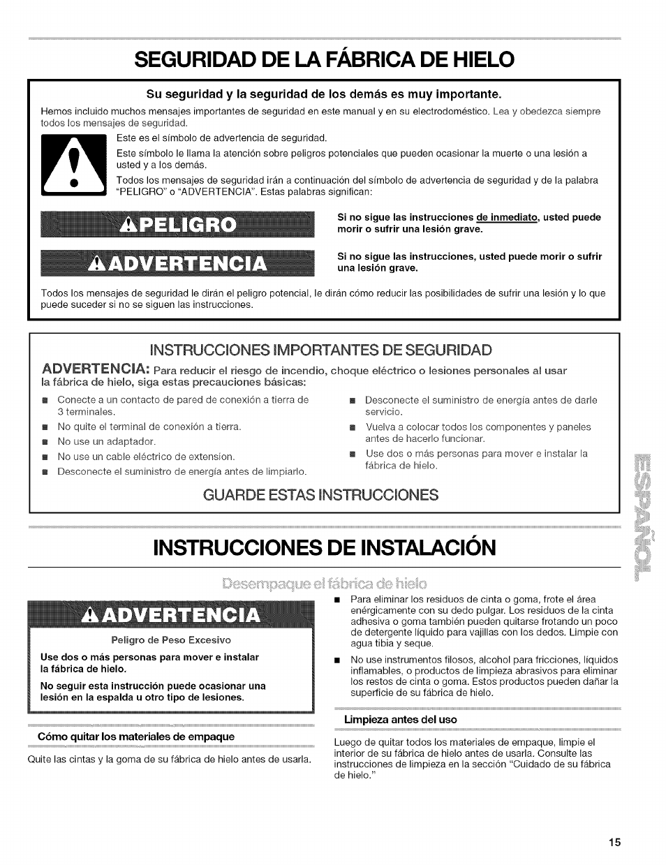 Seguridad de la fabrica de hielo, Apeligro, Aadverten | Instrucciones de instalacion, Aadvertenci, Cómo quitar los materiales de empaque, Limpieza antes dei uso, Seguridad de la fábrica de hielo, Instrucciones de instalación | Kenmore 10689489997 User Manual | Page 15 / 40