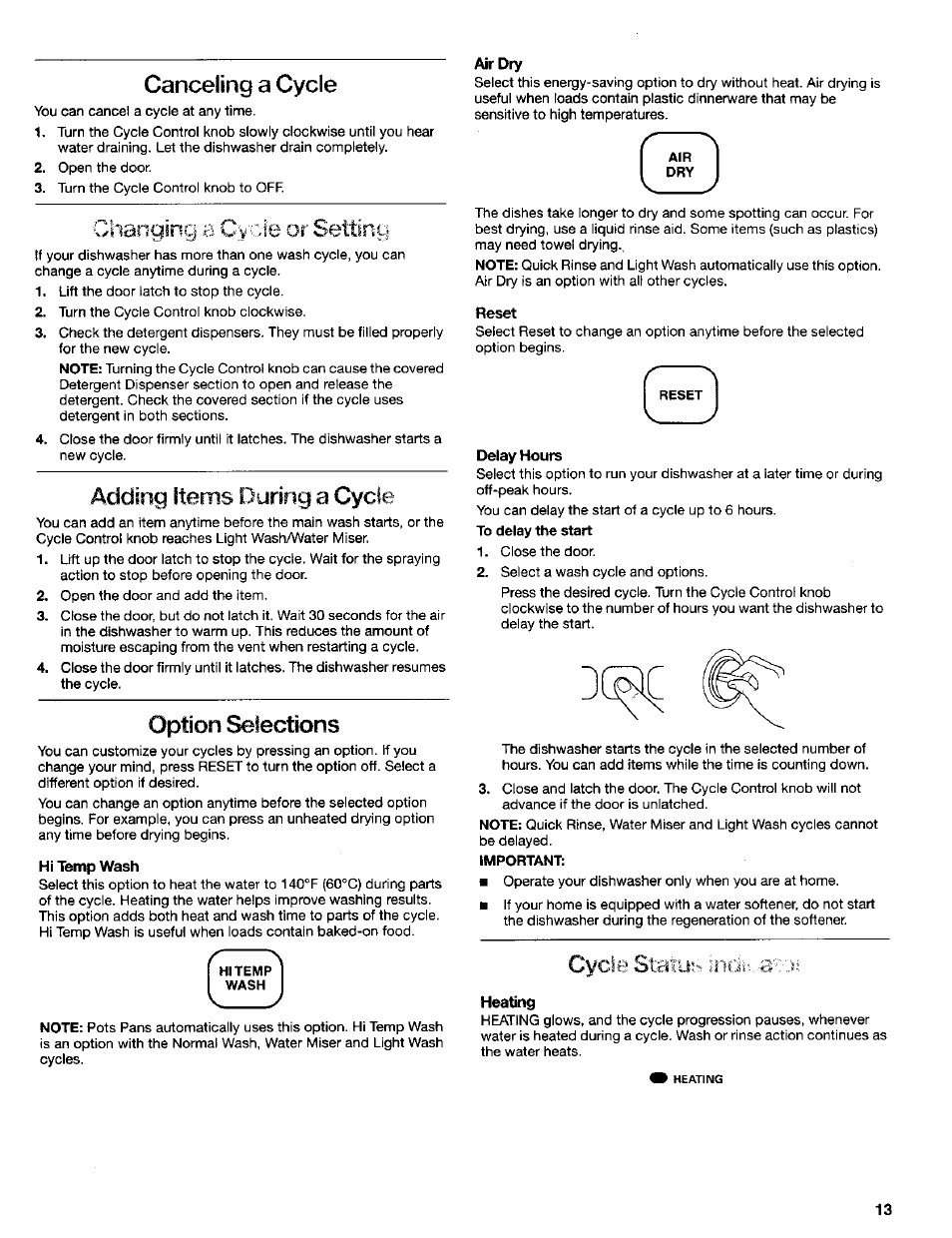 Hi temp wash, Air dry, Reset | Delay hours, Heating, Changing a cvoie or setting, Cycle stciius ¿ndiv a’: j, Canceling a cycle, Adding items during a cycle, Option selections | Kenmore 665.15622 User Manual | Page 13 / 19