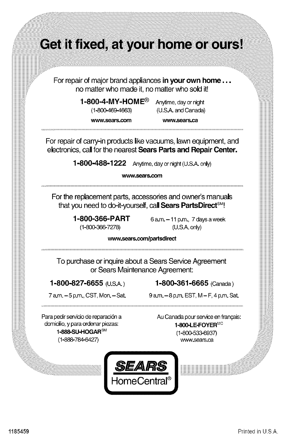 Get it fixed, at your home or ours, 800-366-part, Homecentral | Kenmore TRUE HEPA 106.832 User Manual | Page 9 / 9