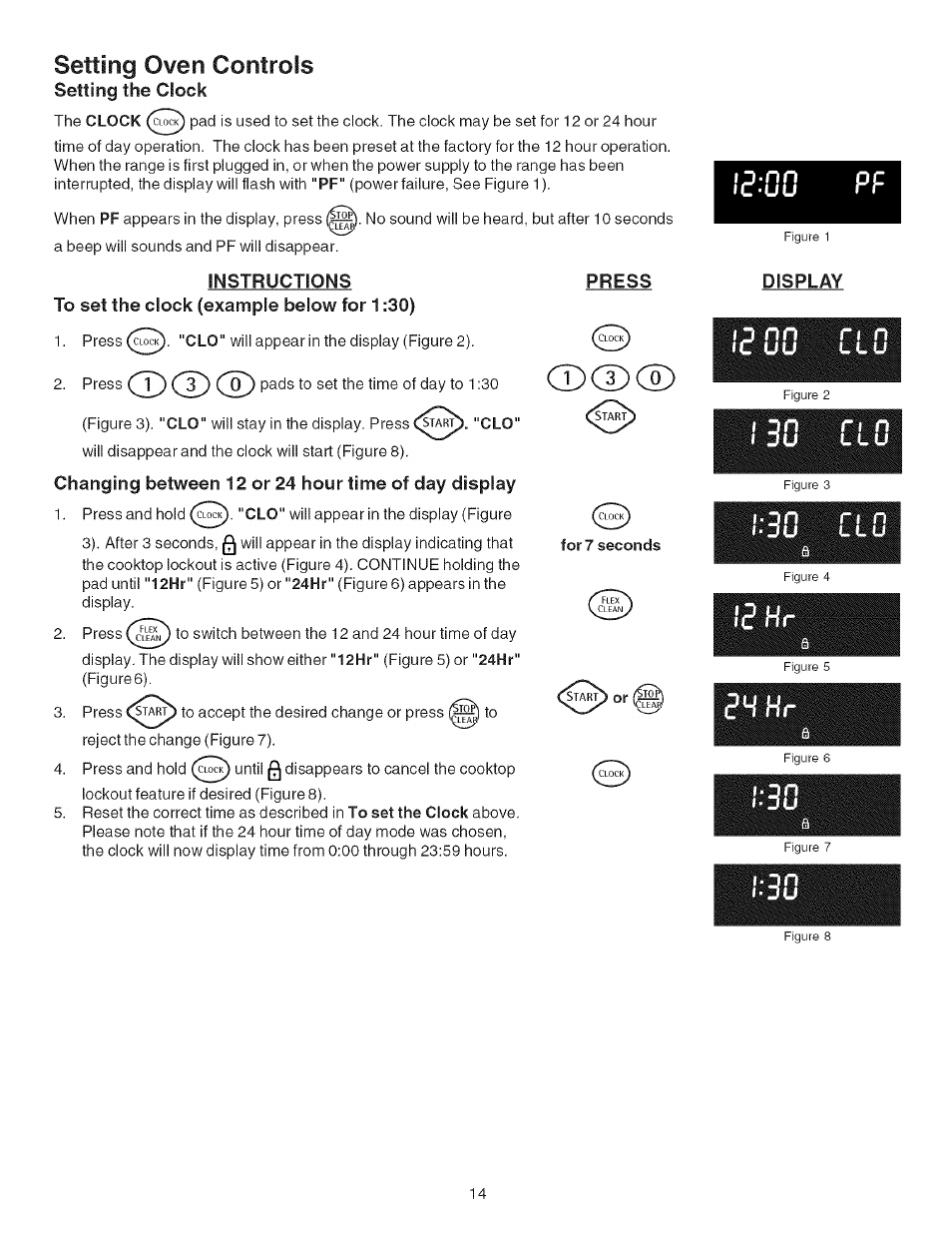 To set the clock (example below for 1:30), Changing between 12 or 24 hour time of day display, Display | Jn ri h, U ll u, Setting oven controls, A.oo p f | Kenmore ELECTRIC RANGE 790.4660 User Manual | Page 14 / 44