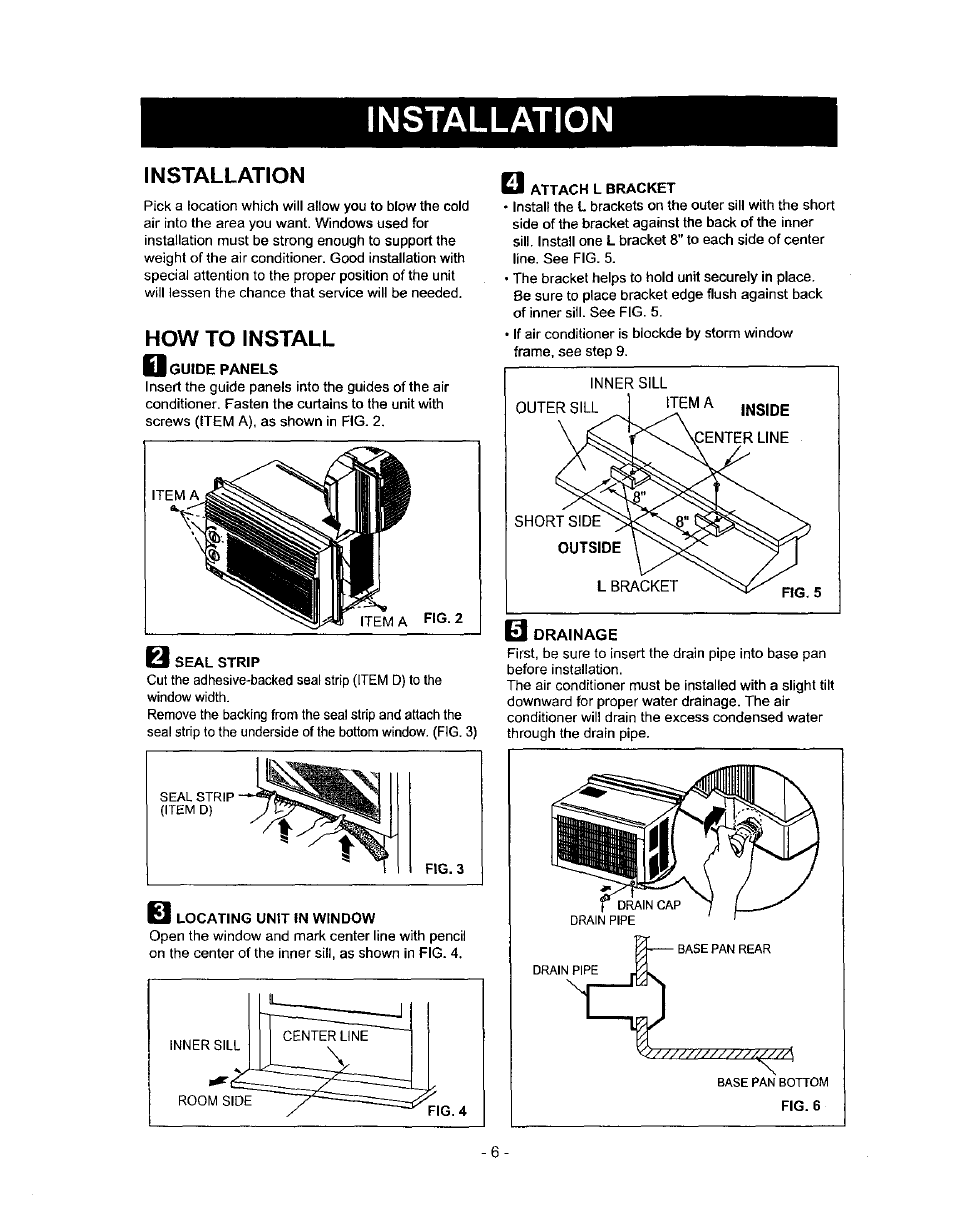 Drainage, Installation, How to install | Kenmore 580.72053 User Manual | Page 6 / 23