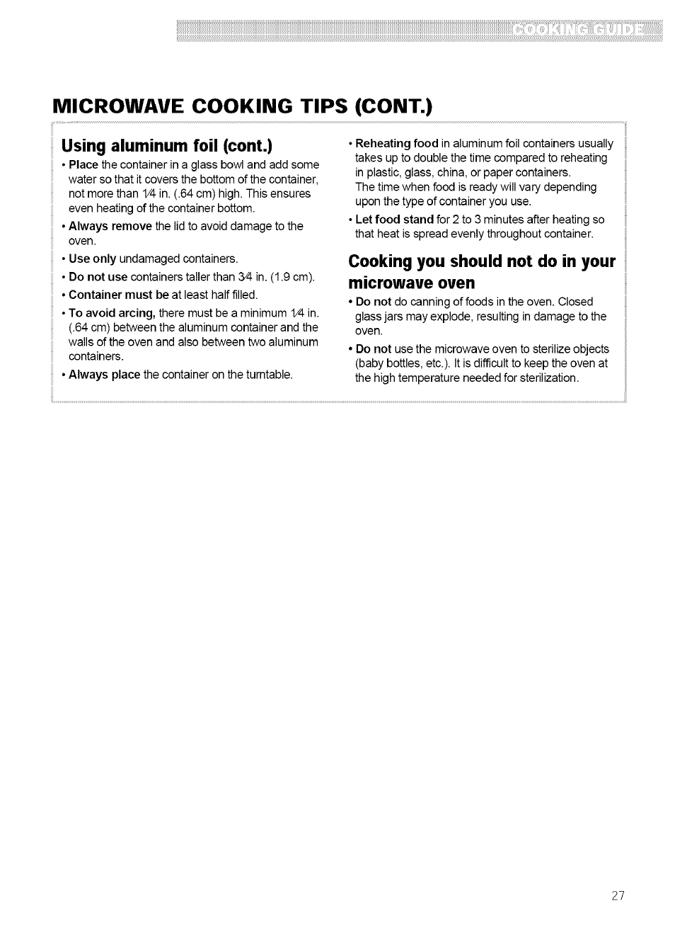 Using aluminum foil (cont.), Cooking you should not do in your microwave oven, Microwave cooking tips (cont.) | Kenmore 721.62759 User Manual | Page 27 / 31