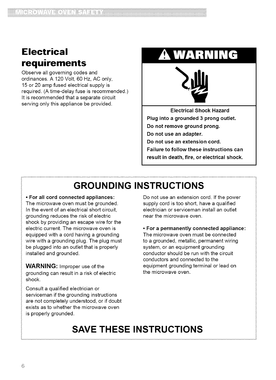 Electrical, Requirements, Do not use an extension cord | Grounding instructions, For all cord connected appliances, For a permanently connected appliance, Save these instructions, Warning, Electrical requirements | Kenmore 721.62759 User Manual | Page 6 / 31