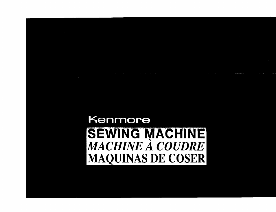 Kenmore Sewing Machine User Manual | 92 pages