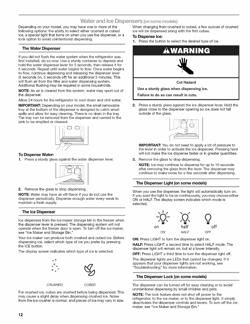 Llléiter arid ice dispensers |on some modeisi, The ice dispenser, To dispense ice | Warning, The dispenser light (on some models), The dispenser lock (on some models), Water and ice dispensers (on some models), On some modeisi, Llléiter arid ice dispensers | Kenmore ELITE W10215709A User Manual | Page 12 / 84