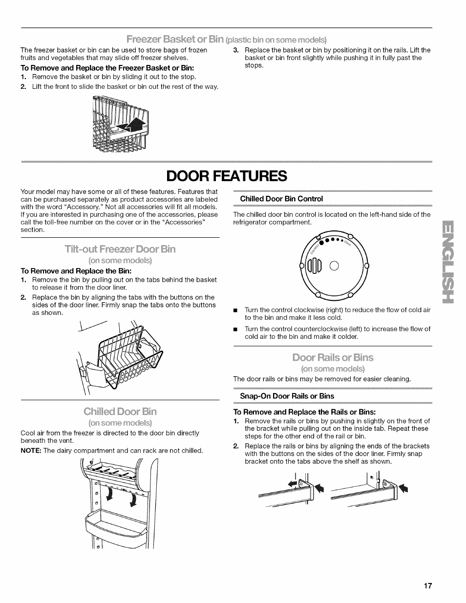 To remove and replace the freezer basket or bin, Door features, To remove and replace the bin | Chilled door bin control, Door rails or tins, Snap-on door rails or bins, To remove and replace the rails or bins, Door rails or tins fori some moefelsl | Kenmore ELITE W10215709A User Manual | Page 17 / 84