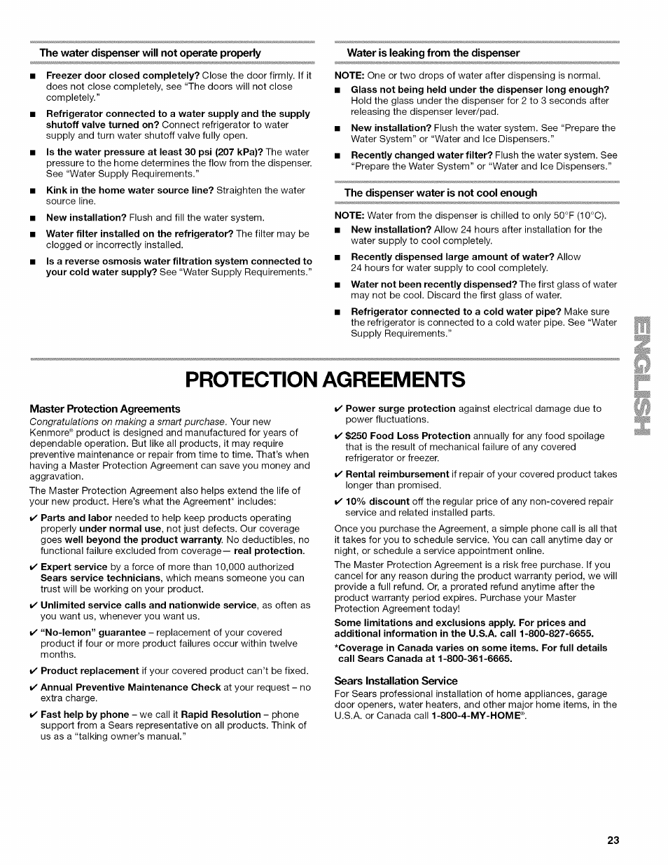 The water dispenser will not operate properly, Water is leaking from the dispenser, The dispenser water is not cool enough | Protection agreements, Master protection agreements, Sears installation service | Kenmore ELITE W10215709A User Manual | Page 23 / 84