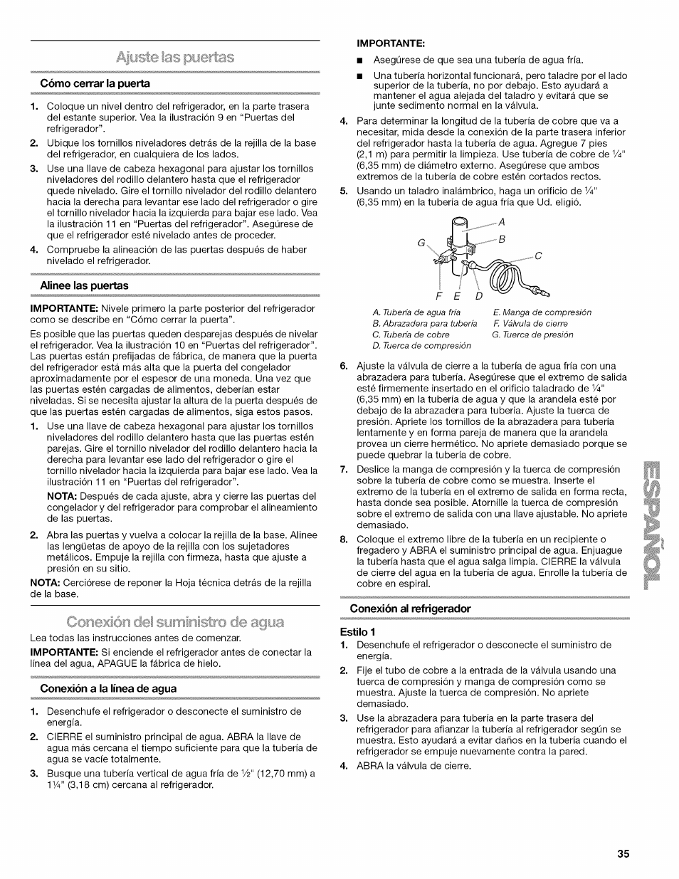 Ajuste las puertas, Cómo cerrar la puerta, Alinee las puertas | Conexión a la línea de agua, Conexión al refrigerador, Estilo 1 | Kenmore ELITE W10215709A User Manual | Page 35 / 84